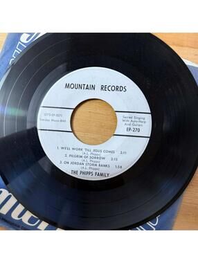 The Phipps Family-Silver Haired Daddy/We'll work 'till Jesus Comes 45rpm VG+ R17